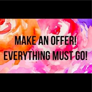 Everything must go! All reasonable offers will be accepted!